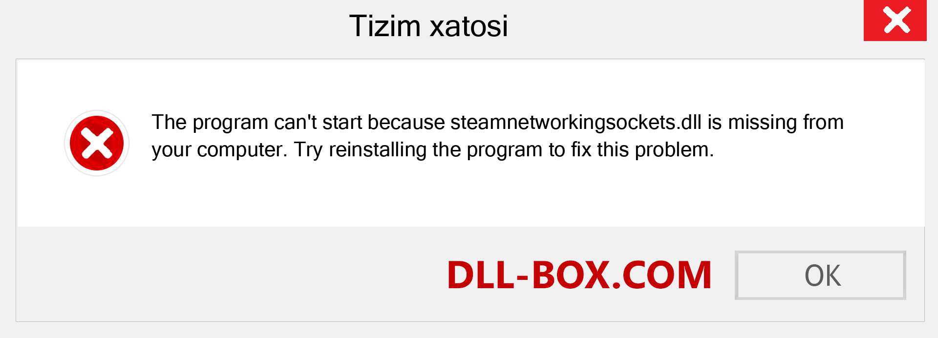 steamnetworkingsockets.dll fayli yo'qolganmi?. Windows 7, 8, 10 uchun yuklab olish - Windowsda steamnetworkingsockets dll etishmayotgan xatoni tuzating, rasmlar, rasmlar